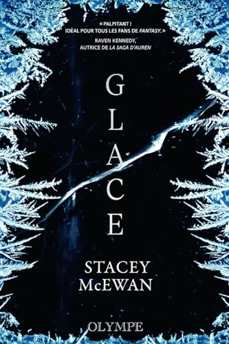 La Trilogie Des Glaces - Tome 1 - Glace