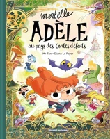 Mortelle Adèle au pays des contes défaits - Tome collector