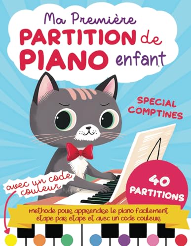 Partitions Pour Piano Facile Pour Enfants + Mini-cours Clavier - Livre De Chansons Avec Instructions Pas à Pas Et Audio