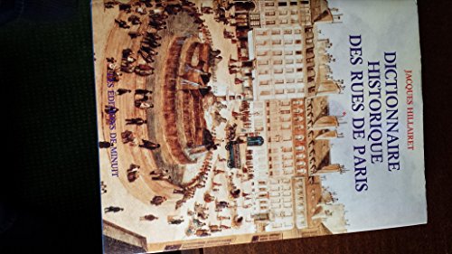 Dictionnaire historique des rues de Paris, en 2 volumes Dictionnaire historique des rues de Paris, en 2 volumes