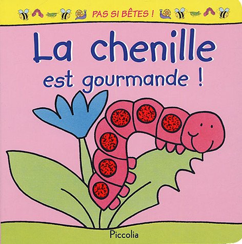couverture de : La chenille est gourmande !