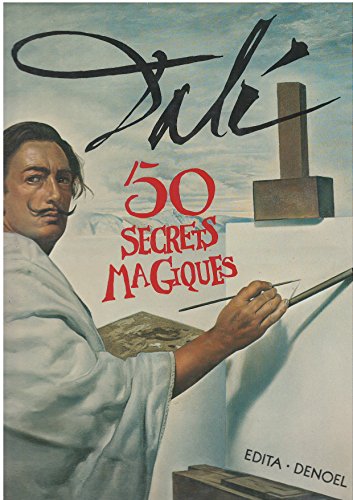 Dali - 50 Secrets Magiques