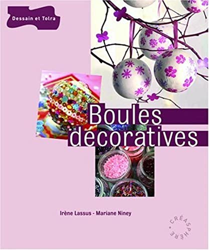 couverture de : Boules d&eacute;coratives