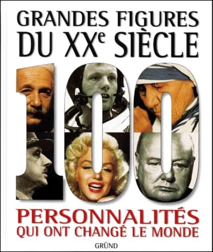 couverture de : Grandes figures du XX&egrave;me si&egrave;cle