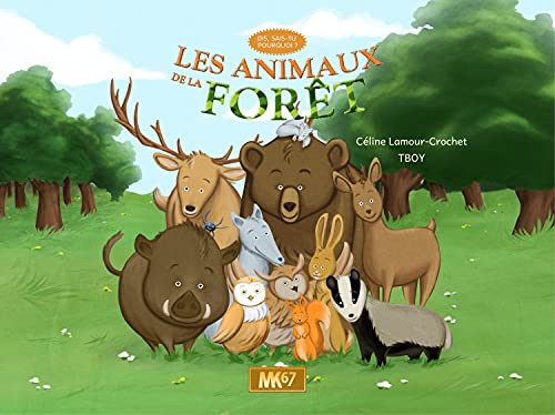 couverture de : Les animaux de la for&ecirc;t