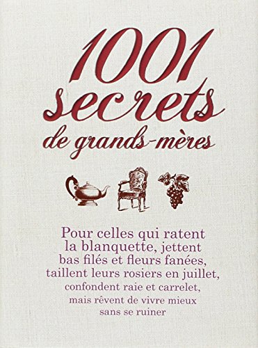 couverture de : 1001 secrets de grands-m&egrave;res