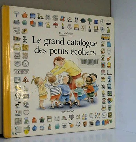 couverture de : Le grand catalogue des petits &eacute;coliers