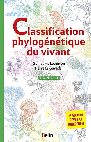 Couverture du livre Classification phylogénétique du vivant - Tome 1