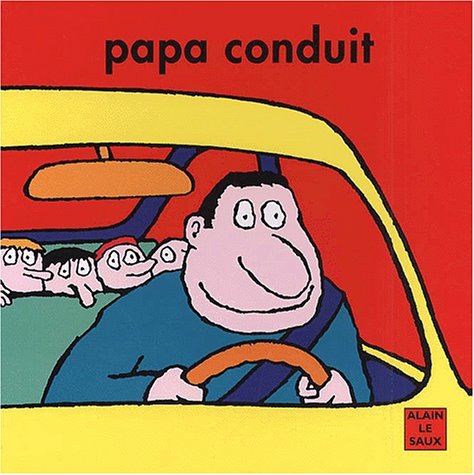 couverture de : Papa conduit
