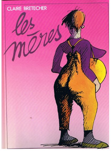 couverture de : Les m&egrave;res