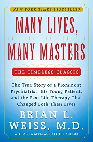 Many Lives Many Masters The True Story of a Prominent