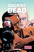 Walking Dead Tome 7 - Dans L'oeil Du Cyclone