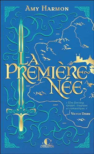 La Première-née - « Une fantasy épique, tragique et romantique. »