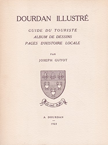 couverture de : Dourdan illustr&eacute;