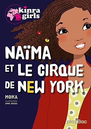 couverture de : Na&iuml;ma et le cirque de New-York