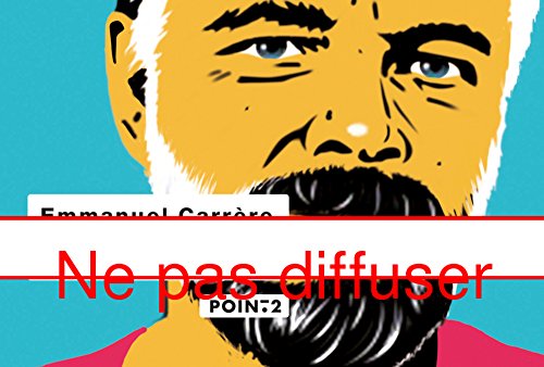 Je Suis Vivant Et Vous êtes Morts Emmanuel Carrère Les Prix D