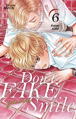 Don't fake your smile - Tome 6 (6) Kotomi Aoki - les Prix d'Occasion ou