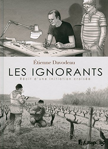 Les ignorants - Récit d'une initiation croisée