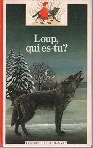 couverture de : Loup qui es-tu ?