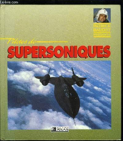 PILOTE DE : Tempête du Désert Patrick Baudry EUR 15,00 - FR
