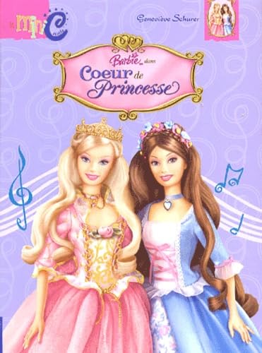 Barbie Tome Coeur De Princesse, Geneviève Schurer les Prix d