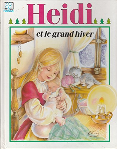 couverture de : He&iuml;di et le grand hiver