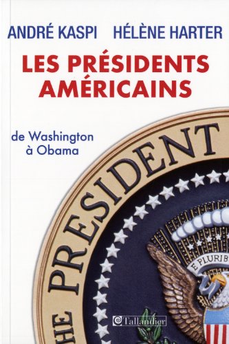 couverture de : Les pr&eacute;sidents am&eacute;ricains