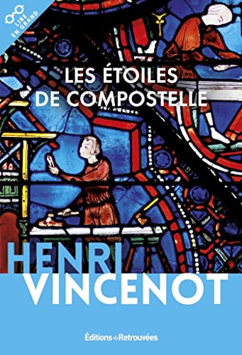 couverture de : Les &eacute;toiles de Compostelle