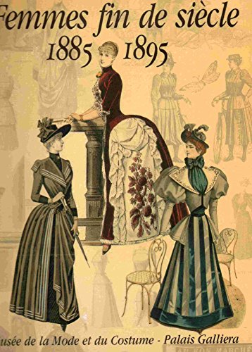 Femmes fin de siècle 1885-1895 exposition Paris 1990 Musée de la