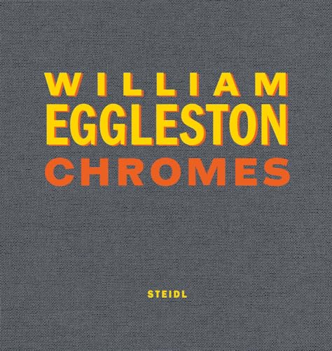 William eggleston chromes - les Prix d'Occasion ou Neuf