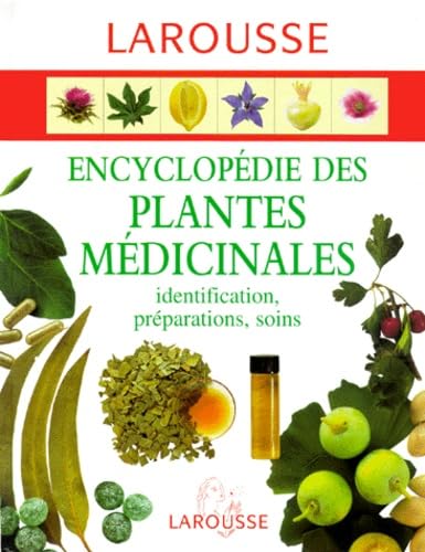 Encyclopdie des plantes mdicinales - les Prix d'Occasion ou Neuf