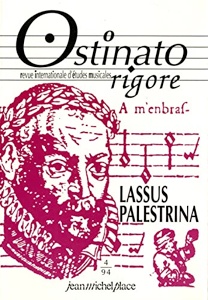 Ostinato rigore 4 - Roland de lassus, pierluigi da pallestrina - les ...