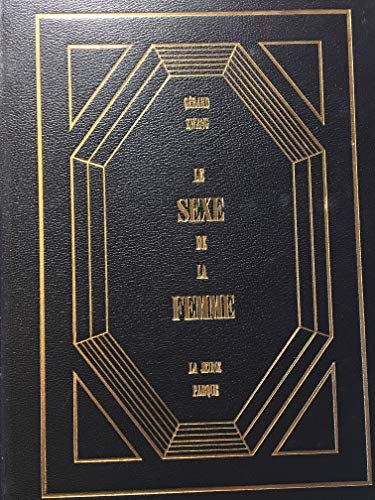 Le sexe de la femme, Gérard Zwang - les Prix d'Occasion ou Neuf