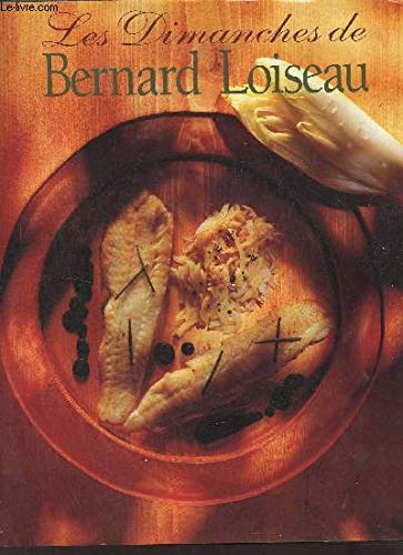 L'envolée des saveurs, Bernard Loiseau - les Prix d'Occasion