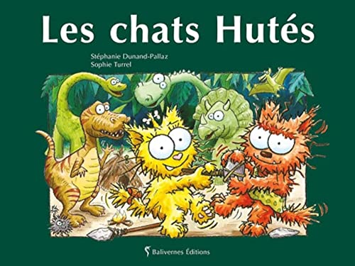couverture de : Les chats hut&eacute;s