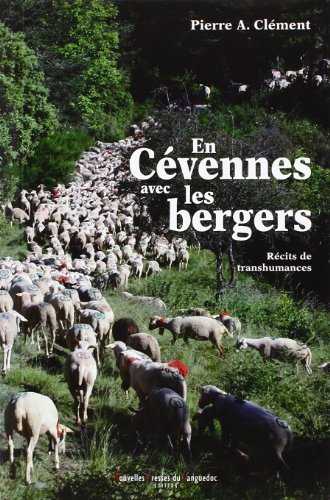 Les Chemins à Travers Les âges En Cévennes Et Bas Languedoc - Clément - 1989