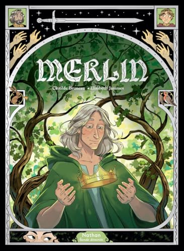 Merlin - Comment Merlin donna vie au roi Arthur - BD, Elisabeth Jammes ...