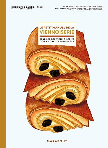 Le Grand Livre de la Viennoiserie, Thomas Marie - les Prix d