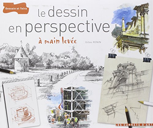 couverture de : Le Dessin en perspective &agrave; main lev&eacute;e