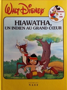 HIAWATHA Un indien au grand coeur