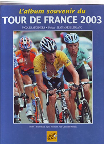 Tour de France 1998: Le livre officiel - Augendre, Jacques