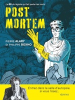 Post Mortem - La BD du légiste qui fait parler les morts