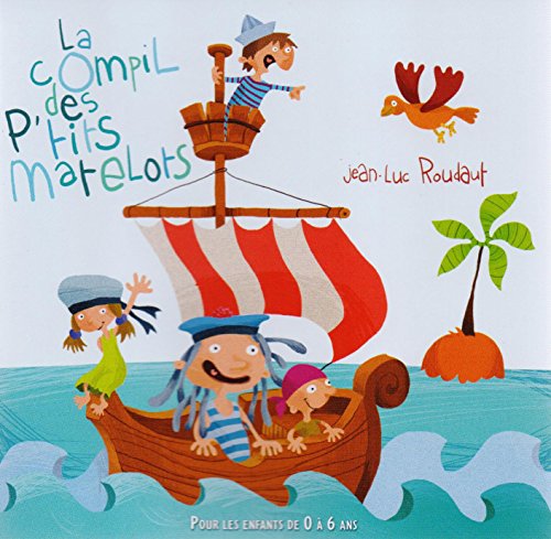 couverture de : La Compil des P'tits matelos