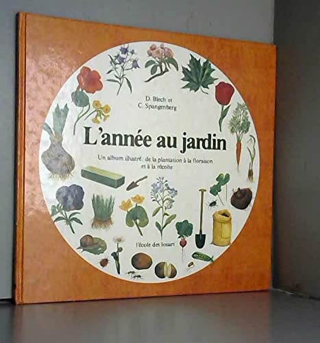 couverture de : L'ann&eacute;e au jardin