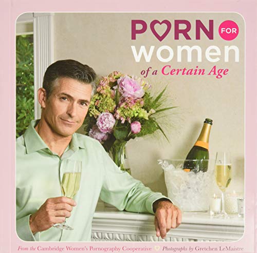Porn for Women of a Certain Age, Cambridge Women's Pornography