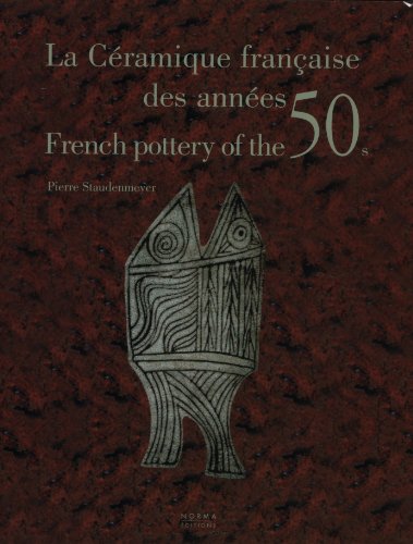 La Ceramique Française des Années 50, Staudenmeyer - les