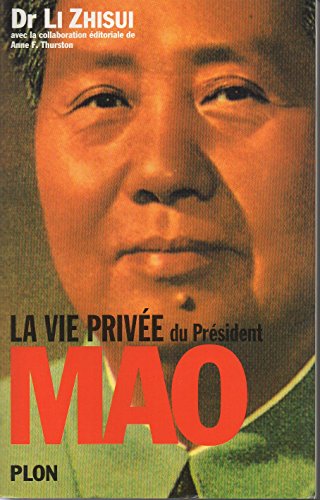 couverture de : La Vie priv&eacute;e du pr&eacute;sident Mao