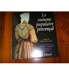 Le Costume Populaire Provencal, Rode De Basso Provenco les Prix