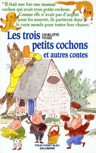 Les trois petits cochons et autres contes