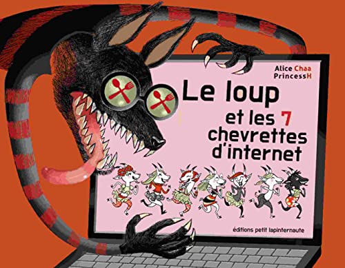 Le  loup & les 7 chevrettes d'internet